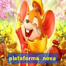 plataforma nova pagando cassino